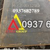 Giá thép tấm chịu nhiệt theo tiêu chuẩn ASTM A515 Gr70 dày 16mm(16ly,16li)